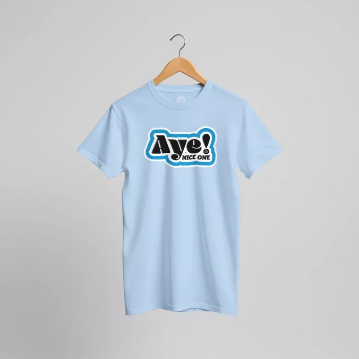 Aye! T-Shirt