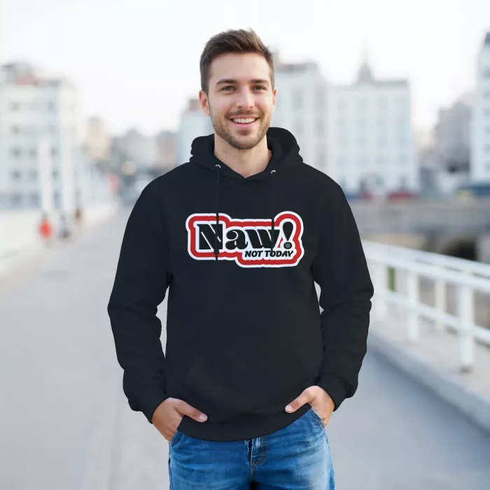 Naw! Hoodie