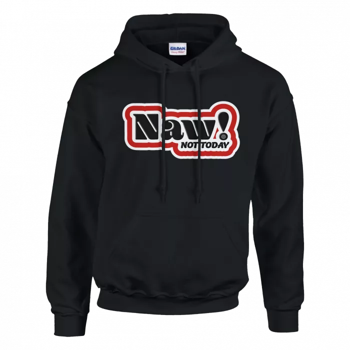Naw! Hoodie