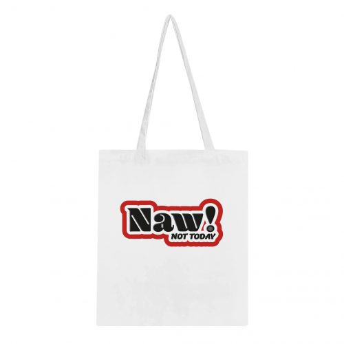 Naw! Tote Bag