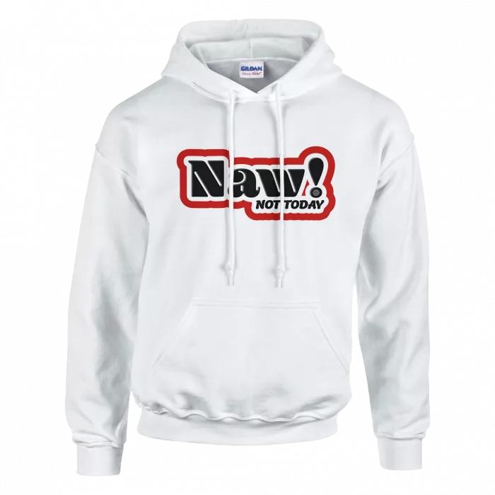 Naw! Hoodie