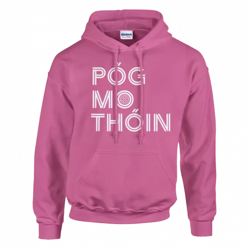 Póg Mo Thóin Hoodie