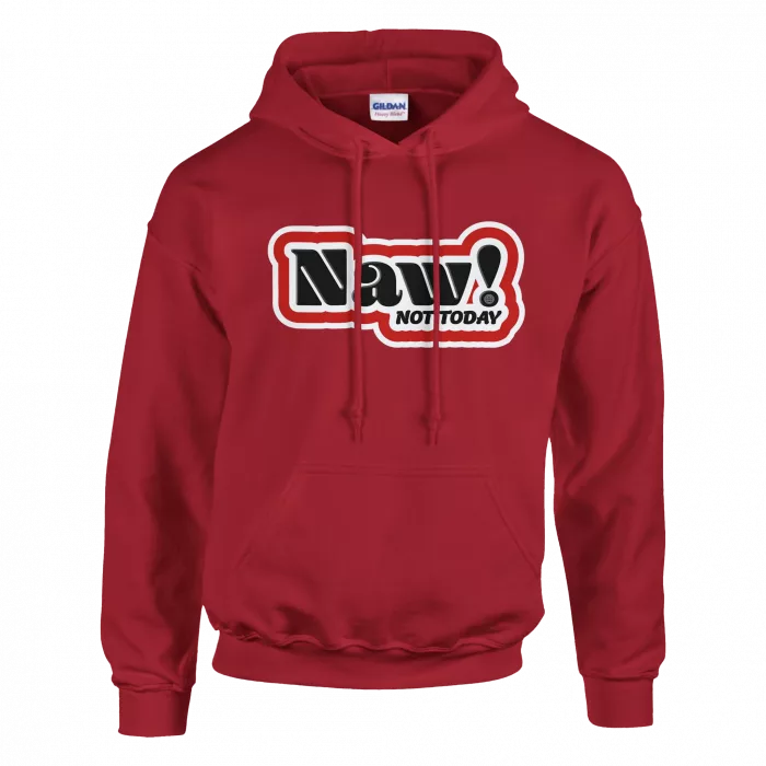 Naw! Hoodie