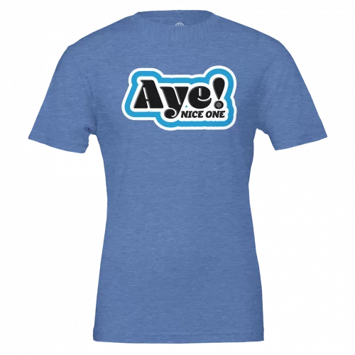 Aye! T-Shirt