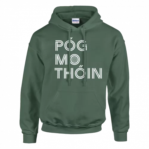 Póg Mo Thóin Hoodie