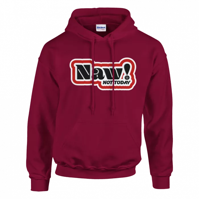 Naw! Hoodie