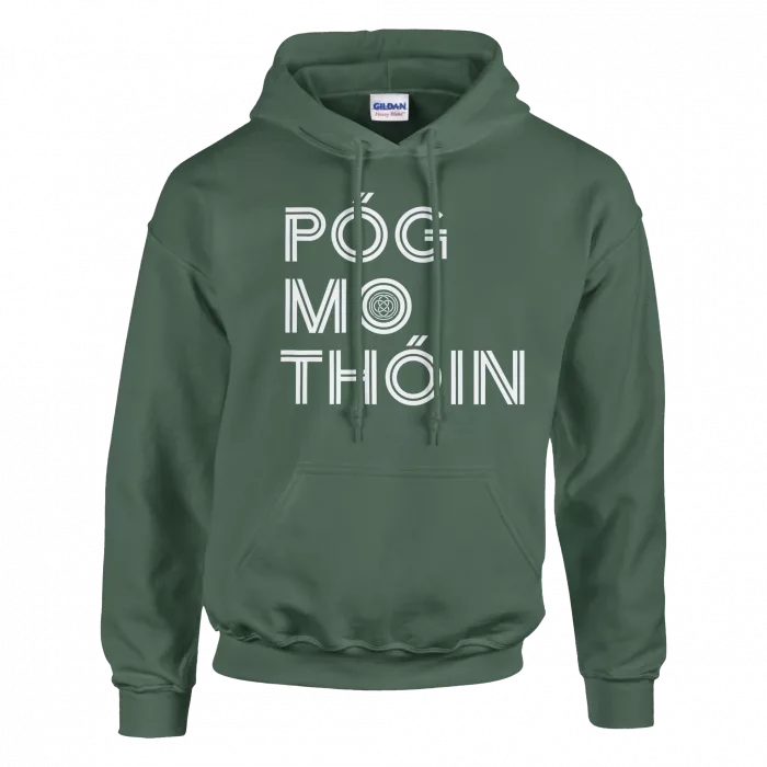 Póg Mo Thóin Hoodie