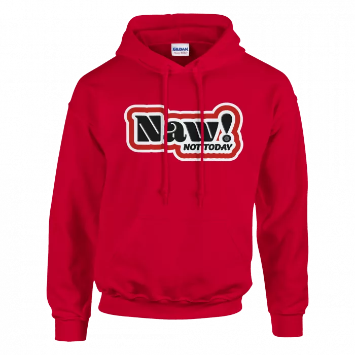 Naw! Hoodie